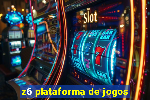 z6 plataforma de jogos